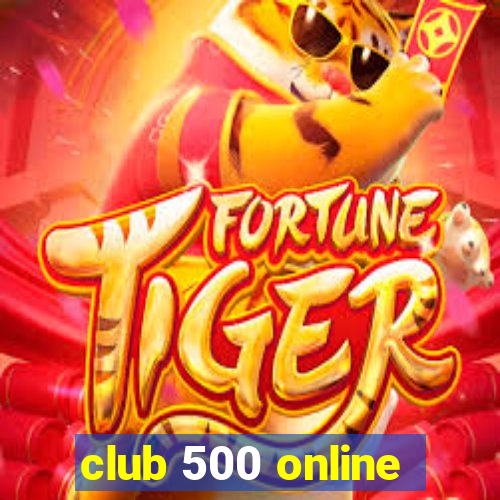 club 500 online